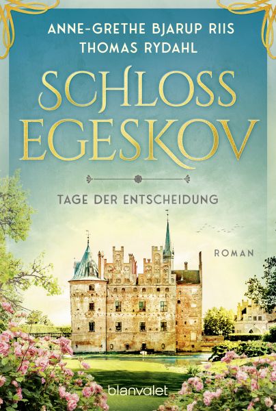 Schloss Egeskov - Tage der Entscheidung