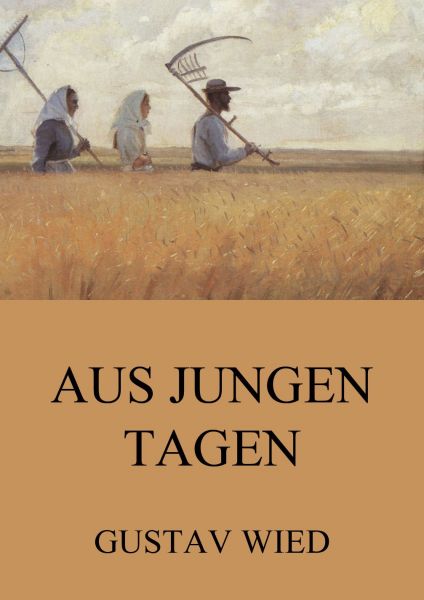 Aus jungen Tagen