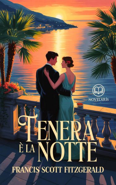 Francis Scott Fitzgerald – Tenera è la notte