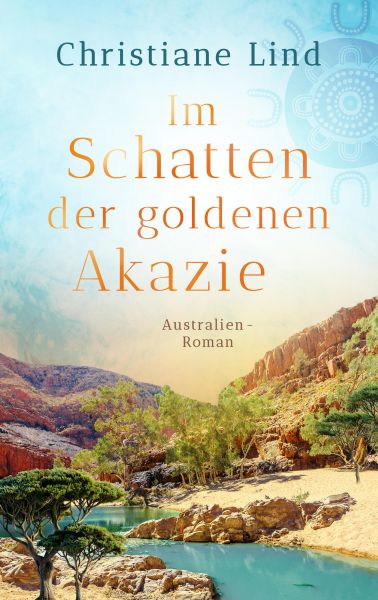 Im Schatten der goldenen Akazie
