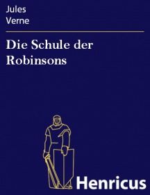 Die Schule der Robinsons