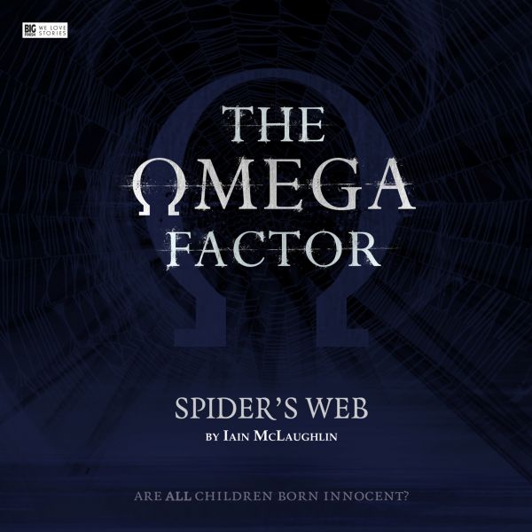 The Omega Factor: Spider's Web