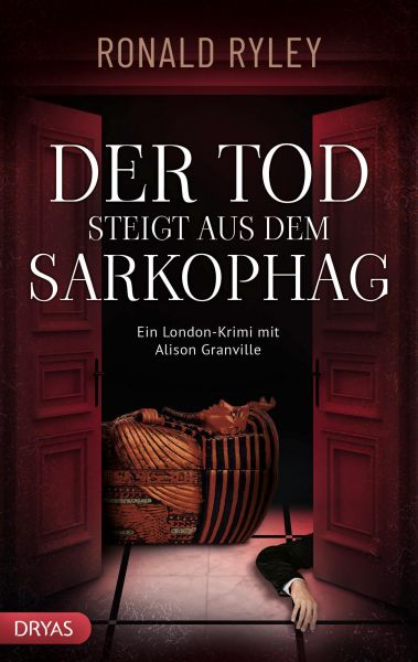 Cover Ronald Ryley: Der Tod steigt aus dem Sarkophag