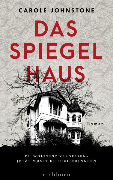 Cover Carole Johnstone: Das Spiegelhaus