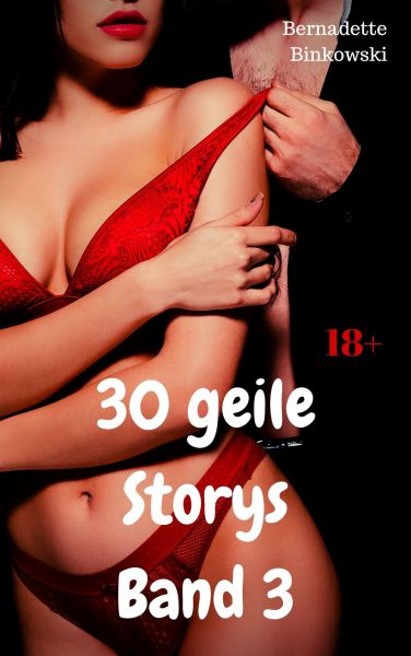 30 geile Storys – Band 3