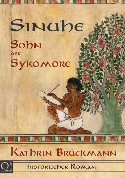 Sinuhe, Sohn der Sykomore