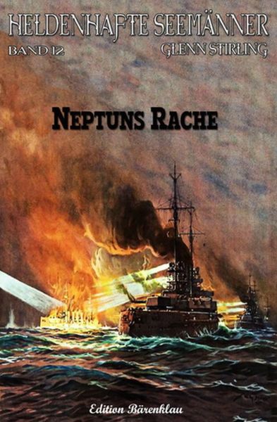 Heldenhafte Seemänner #12: Neptuns Rache