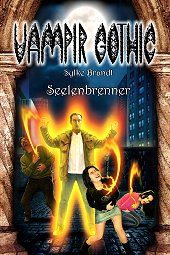 Vampir Gothic 09 - Seelenbrenner