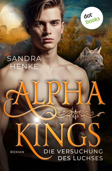 Alpha Kings - Die Versuchung des Luchses