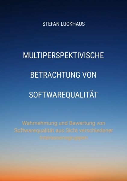 Multiperspektivische Betrachtung von Softwarequalität