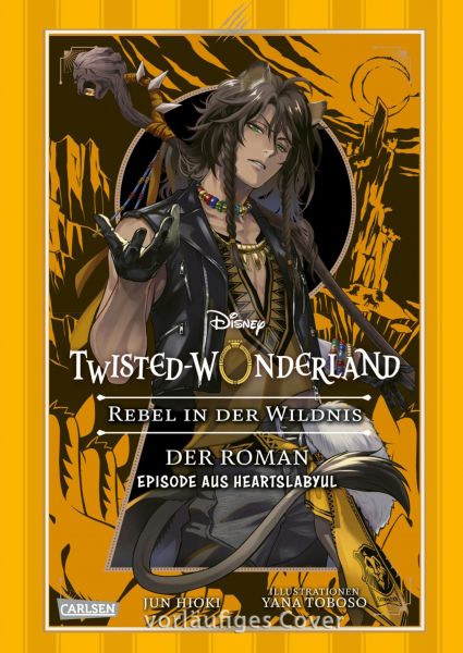 Disney: Twisted Wonderland Roman: Rebell in der Wildnis