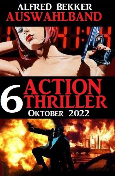 Auswahlband 6 Action Thriller Oktober 2022