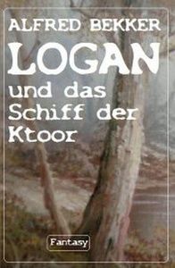 Logan und das Schiff der Ktoor