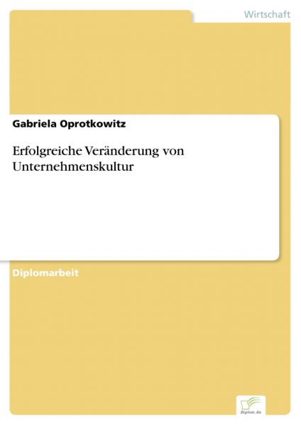 Erfolgreiche Veränderung von Unternehmenskultur