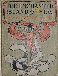 The Enchanted Island of Yew
