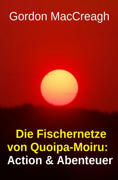 Die Fischernetze von Quoipa-Moiru: Action & Abenteuer