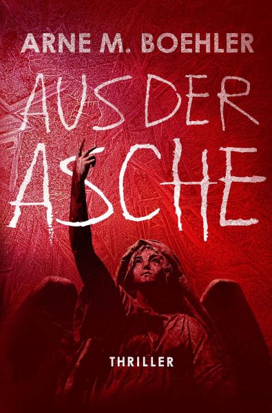 Aus der Asche