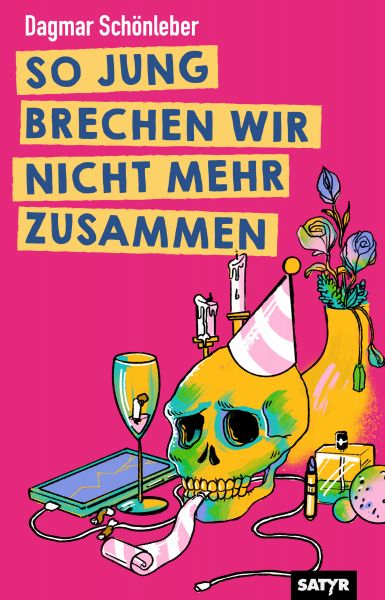SO JUNG BRECHEN WIR NICHT MEHR ZUSAMMEN