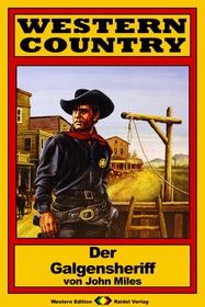 WESTERN COUNTRY 160: Der Galgensheriff