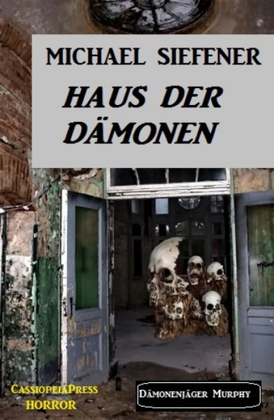 Haus der Dämonen: Dämonenjäger Murphy