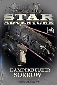 Kampfkreuzer SORROW (STAR ADVENTURE 4)