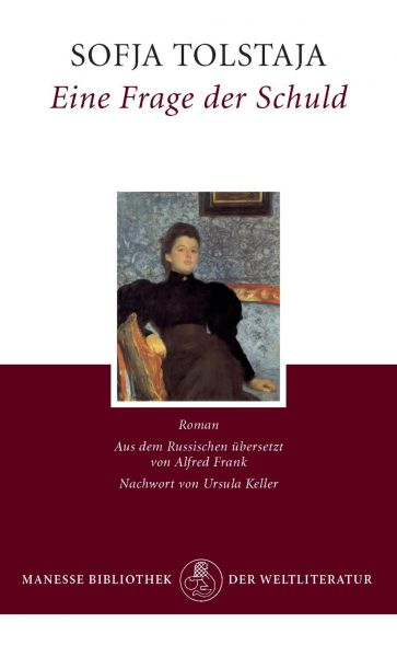 Tolstaja S., Eine Frage der Schuld