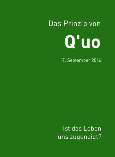 Das Prinzip von Q'uo (17. September 2016)