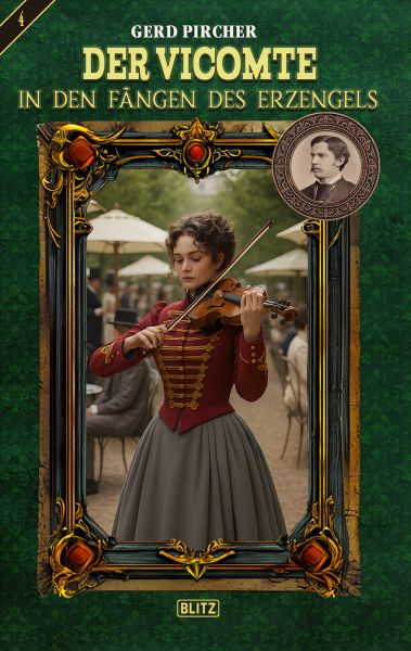 Der Vicomte – In den Fängen des Erzengels - Band 4