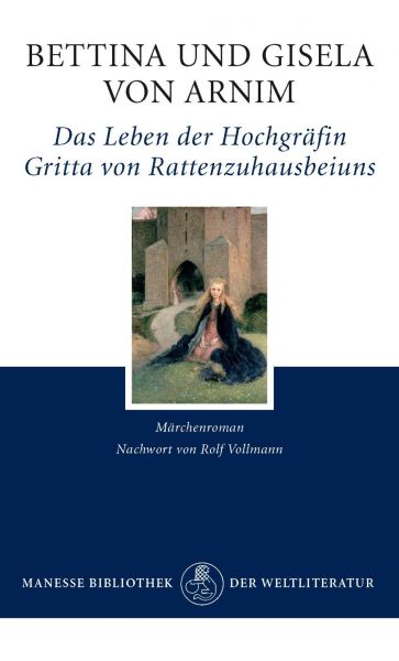 Arnim B.u.G.,Das Leben der Hochgräfin