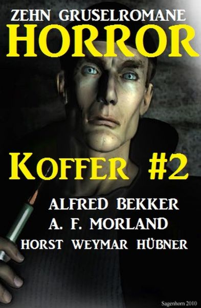 Horror-Koffer #2: Zehn Gruselromane