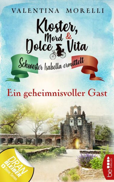 Kloster, Mord und Dolce Vita - Ein geheimnisvoller Gast