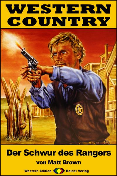 WESTERN COUNTRY 212: Der Schwur des Rangers