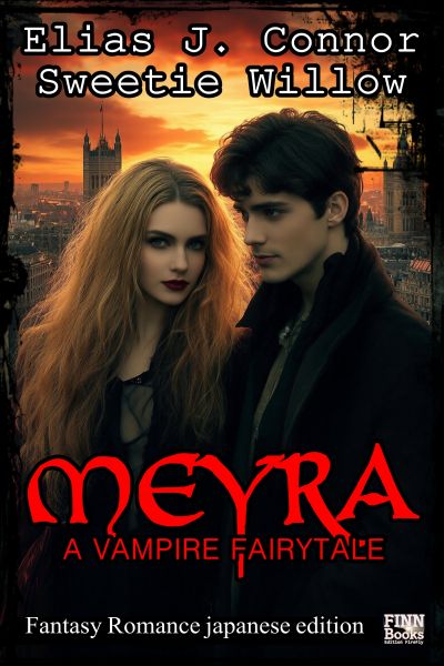 Meyra - A vampire fairytale (japanese edition)