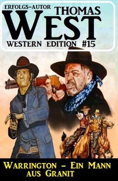 Warrington – Ein Mann aus Granit: Thomas West Western Edition 15