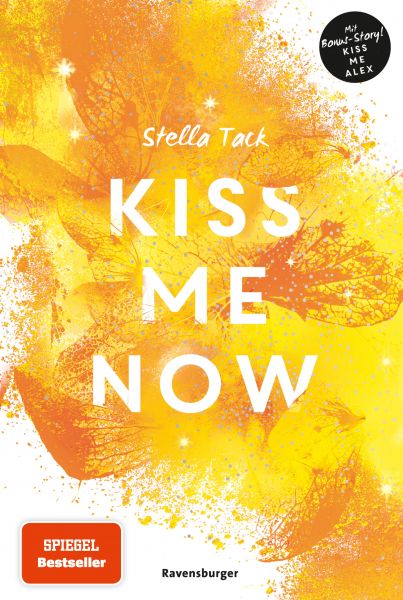 Kiss Me Now- Kiss the Bodyguard, Band 3 (Knisternde Romance von SPIEGEL-Bestsellerautorin Stella Tac