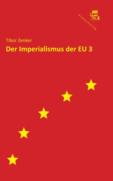 Der Imperialismus der EU 3