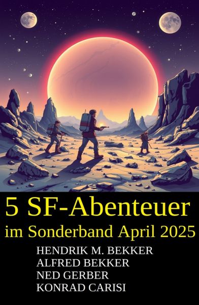 5 SF-Abenteuer im Sonderband April 2025