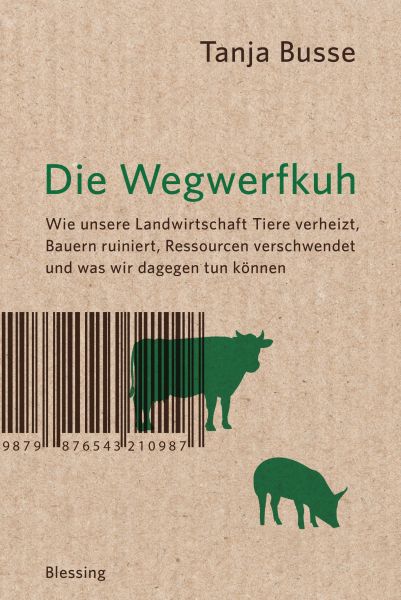 Busse T.,Die Wegwerfkuh