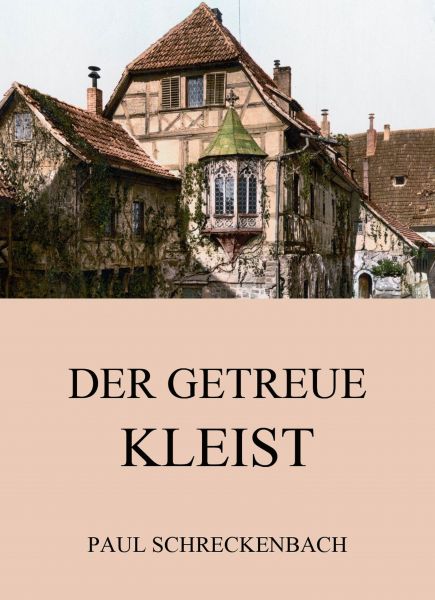 Der getreue Kleist