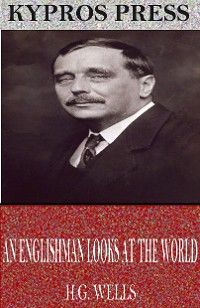 An Englishman Looks at the World
