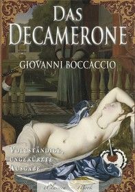 Giovanni Boccaccio: Das Decamerone (Ungekürzte deutsche Ausgabe)