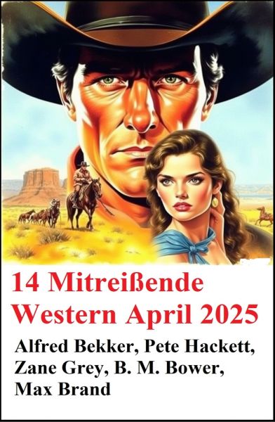 14 Mitreißende Western April 2025