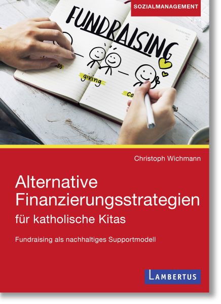 Alternative Finanzierungsstrategien für katholische Kitas
