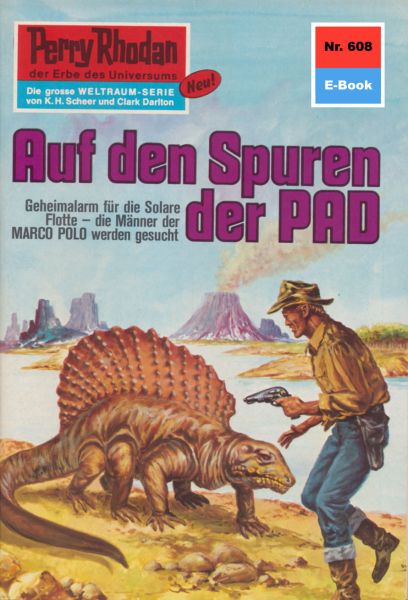 Perry Rhodan 608: Auf den Spuren der PAD