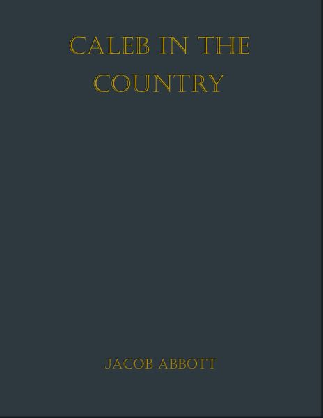 Caleb in the Country