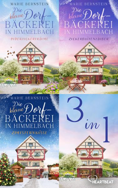 Die kleine Dorfbäckerei in Himmelbach | Drei Wohlfühlromane in einem eBook