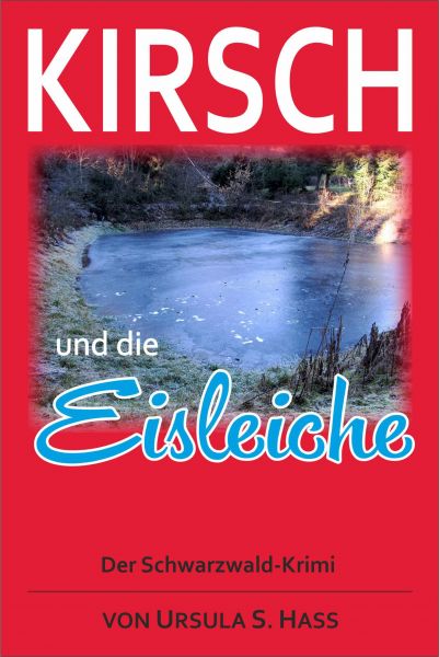 Kirsch und die Eisleiche