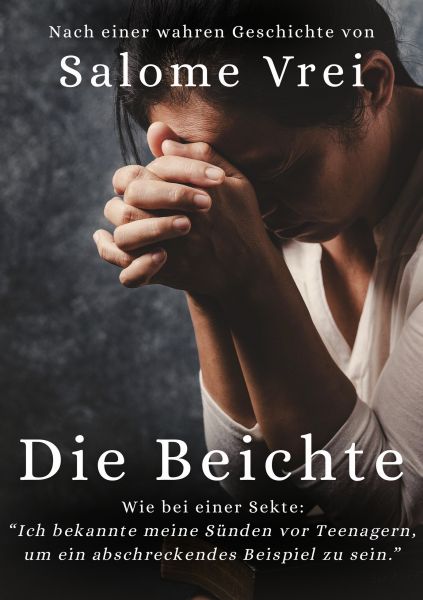 Die Beichte | Wie bei einer Sekte