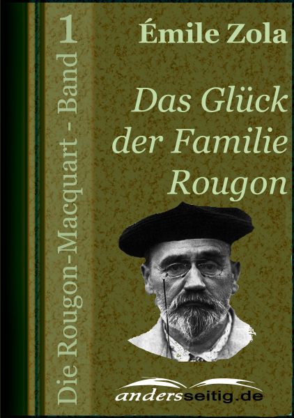 Das Glück der Familie Rougon