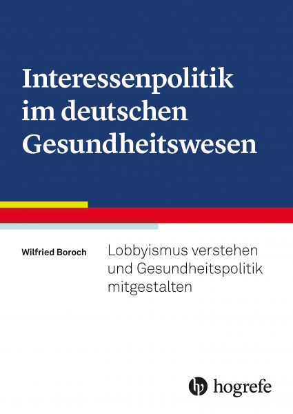 Interessenpolitik im deutschen Gesundheitswesen